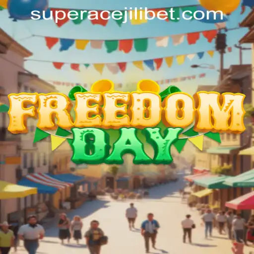 FreedomDay: The Thrilling Adventure of Super Ace Jili