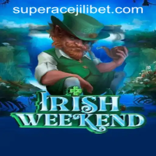 Discovering the Excitement of IrishWeekend and the Super Ace Jili Experience