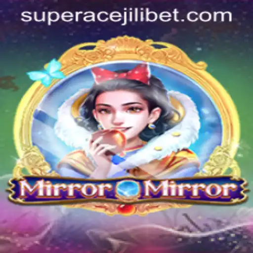 Unveiling MirrorMirror: The Enigmatic Adventure with Super Ace Jili