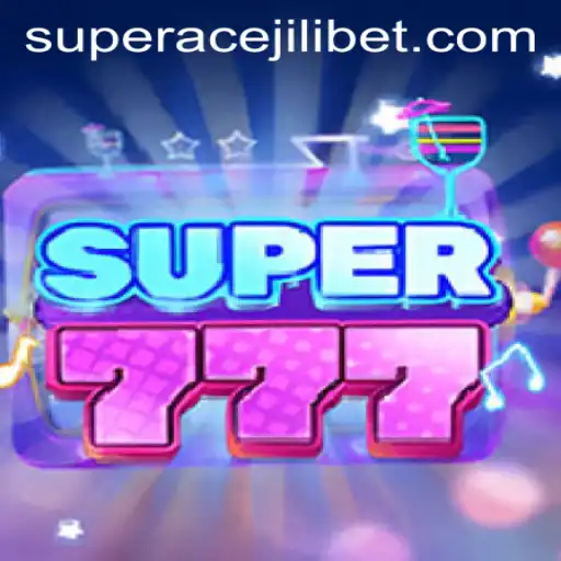 Exploring the Exciting World of Super777 and Super Ace Jili